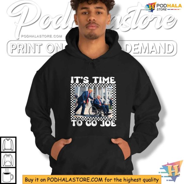 Its Time To Go Joe Shirt Funny Election 2024 Vote Trump Shirt
