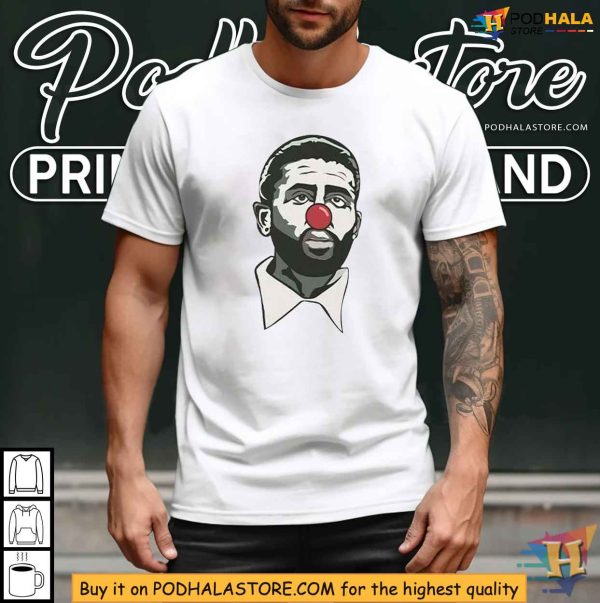 Kyrie Irving Clown Shirt, Satirical Dave Portnoy Apparel