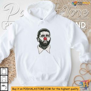 Kyrie Irving Clown Shirt Satirical Dave Portnoy Apparel 4