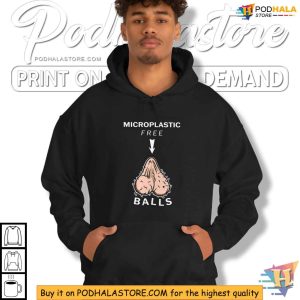 Microplastic Free Balls Shirt Eco Friendly Humor Apparel 3