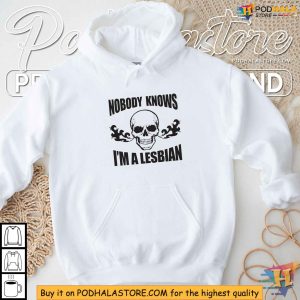 Nobody Knows Im A Lesbian Shirt Humorous LGBTQ Pride Apparel 3