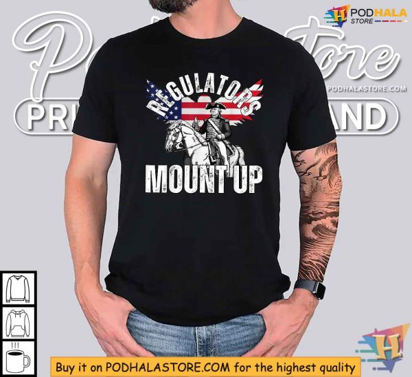 Regulators Mount Up Independence day Eagle 4th Of July Shirt