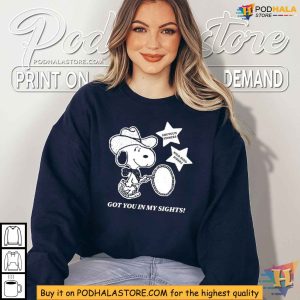 Snoopy Cowboy Got You In My Sights Shirt Nostalgic Western Design 2