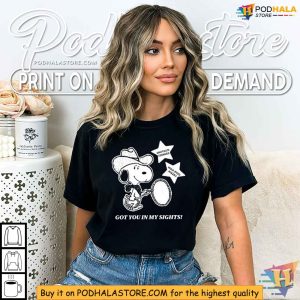 Snoopy Cowboy Got You In My Sights Shirt Nostalgic Western Design 3
