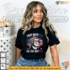 They Hate Us Cuz They Aint US USA American Flag 4th Of July Shirt