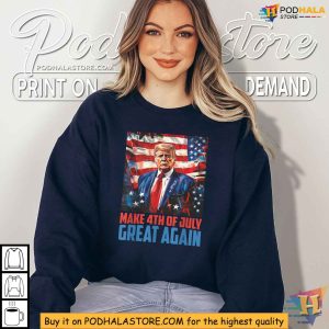 Trump 2024 Make Great Again Independence Day 4th Of July Shirt 3