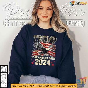 Trump 2024 Shirt Take America Back Patriotic Eagle Flag Design 1