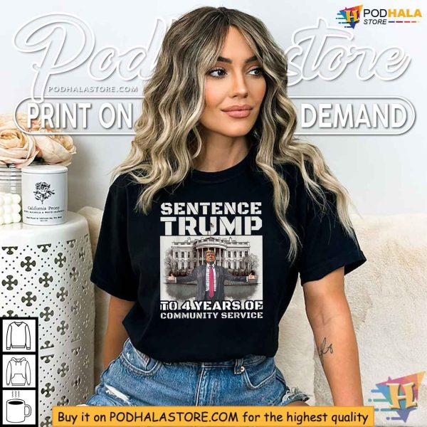 Trump 4 Years Community Service Shirt – Funny Political Satire Apparel