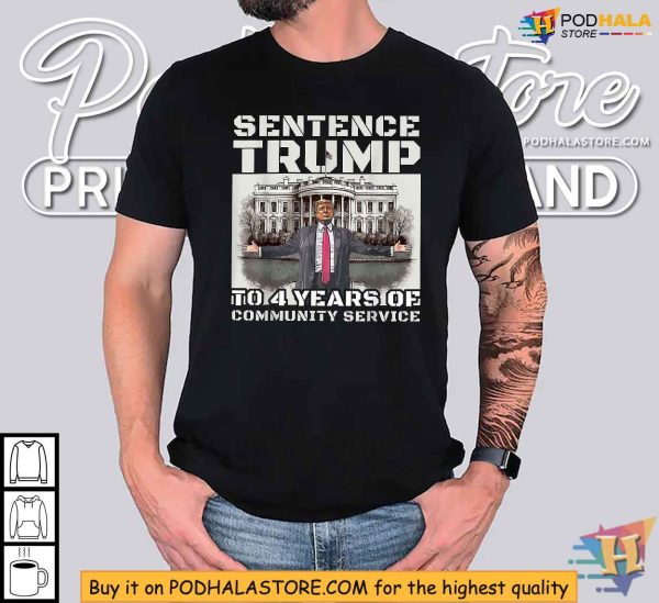 Trump 4 Years Community Service Shirt – Funny Political Satire Apparel