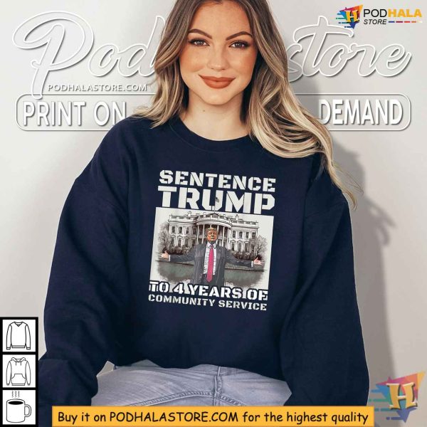 Trump 4 Years Community Service Shirt – Funny Political Satire Apparel