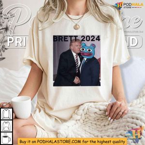 Trump Brett 2024 Shirt Political Meme Apparel for Election Humor Fans 2