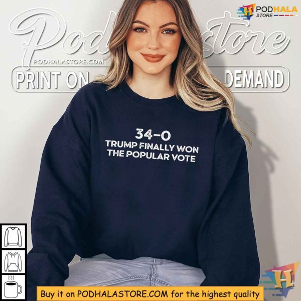 Trump Popular Vote 34-0 Shirt, Satirical Political Humor Apparel