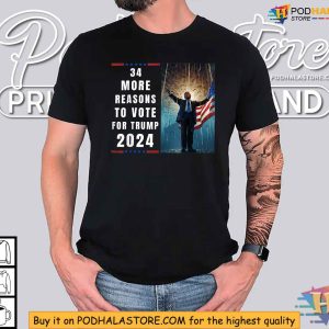 Trump Republican Patriot 34 MORE Reasons To Vote For Trump Shirt 2