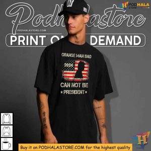 Anti Trump 2024 Shirt Orange Man Bad Political Satire Clothing 2