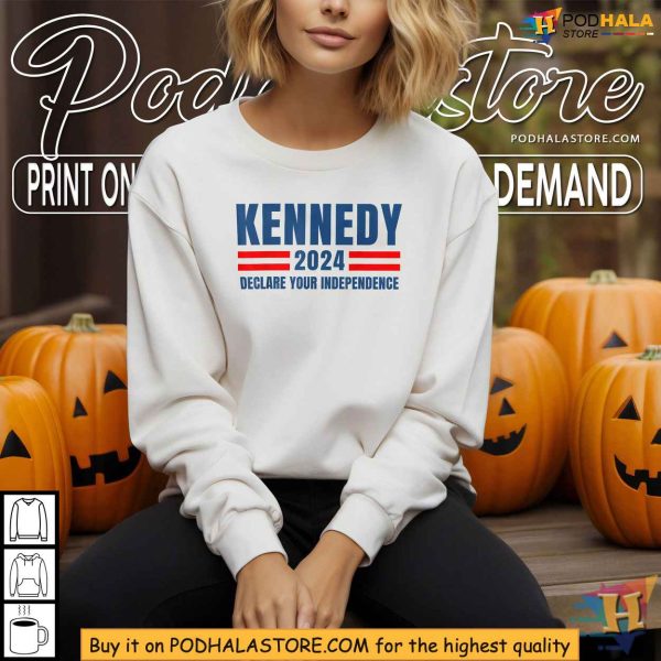Declare Your Independence Kennedy 2024 Campaign Shirt, Patriotic Apparel