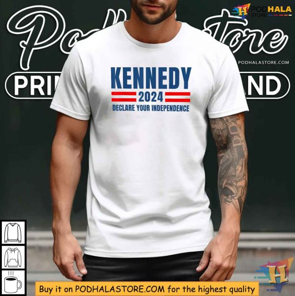 Declare Your Independence Kennedy 2024 Campaign Shirt, Patriotic Apparel