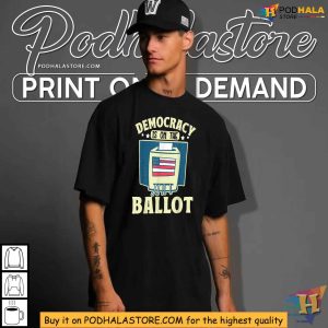 Democracy Is On The Ballot Shirt Voting Rights and Election Apparel 3