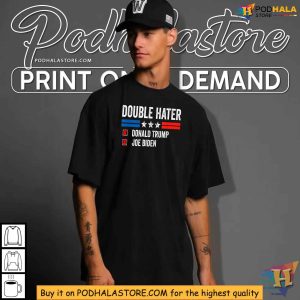 Double Hater Political Satire Shirt Anti Trump and Biden Apparel 2