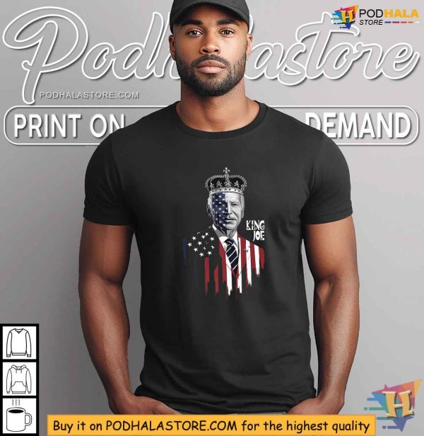 King Joe Biden Shirt, Fear For Our Democracy Satirical Apparel