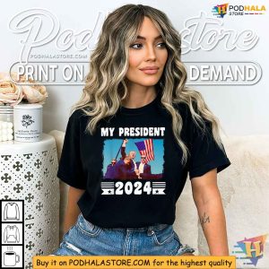 My President Trump 2024 Shirt, Support Trump Pennsylvania Incident Tee