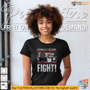 Pennsylvania Rally Trump Shooting Shirt Fight for Trump Apparel 3