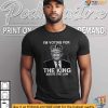 Pro-Trump 2024 Election Shirt, I'm Voting For The King Design