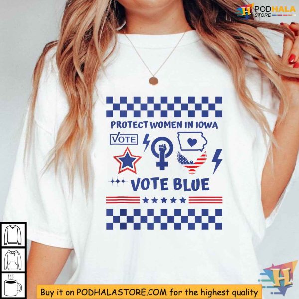 Protect Women in Iowa Shirt, Vote Blue Democrat Womens Rights Tee