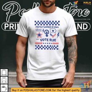 Protect Women in Iowa Shirt Vote Blue Democrat Womens Rights Tee 4