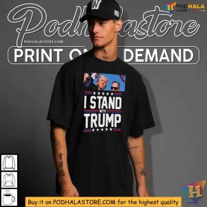 Stand with Trump 2024 Shirt, After Rally Shooting Incident
