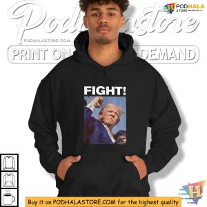 Trump Shooting Shirt, Fight Trump Rally Incident Apparel