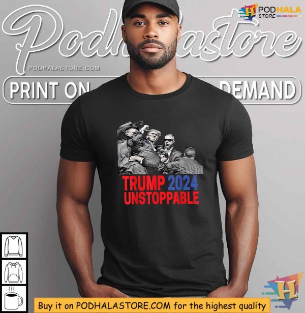 Trump Shooting TShirt, Unstoppable 2024 Campaign, Rally Incident Design