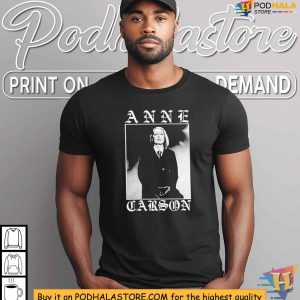 Anne Carson Photo T Shirt Literary Icon Tribute Poetry Enthusiast Apparel 2