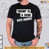 Anti-Trump Election Shirt, Trump Is A Scab, Vote Harris 2024 T-shirt