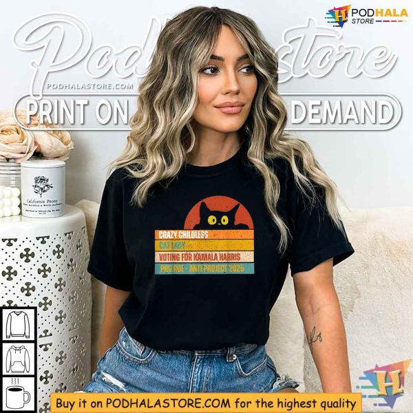 Crazy Cat Ladies Voting for Kamala Harris 2024 Shirt, Pro Roe, Anti Project 2025