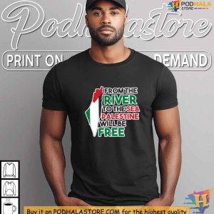 From the River to the Sea Shirt Palestine Will Be Free Slogan T Shirt 4