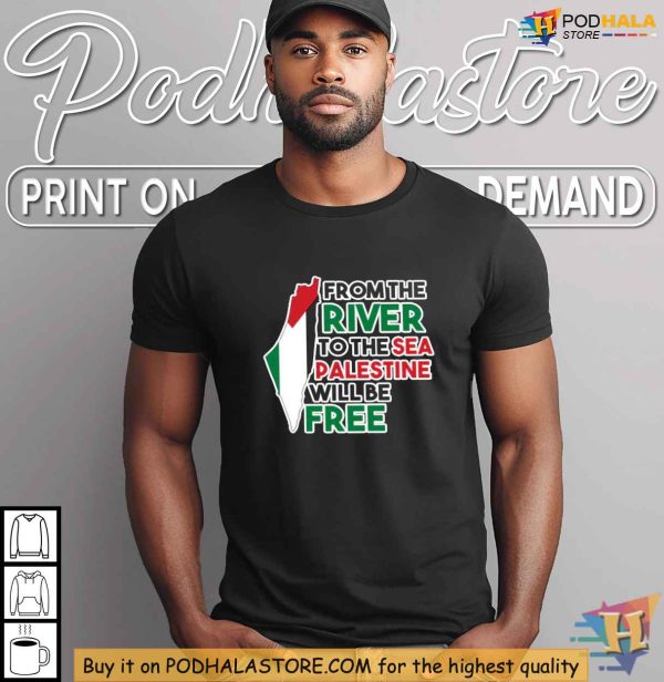 From the River to the Sea Shirt, Palestine Will Be Free Slogan T-Shirt