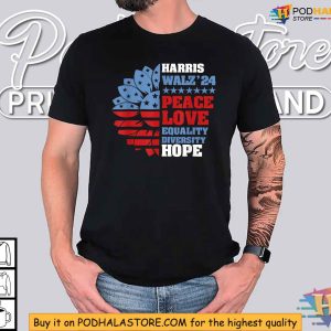 Harris Walz 2024 Campaign Shirt Peace Love Diversity Equality T shirt 4
