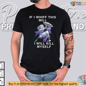 If I Whiff This Mill I Will Kill Myself Shirt, Anime Style Gaming