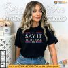 Kamala Harris Empowerment Shirt, Bold Say It To My Face Political Tee