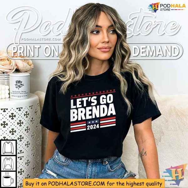 Lets Go Brenda Kamala Harris for President 2024 Campaign Shirt