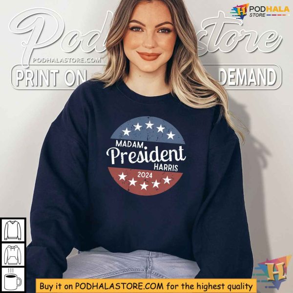 Madam President Harris 2024 Shirt, 2024 Presidential Campaign Apparel