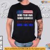Mind Your Own Damn Business Shirt, Harris Walz 2024 Political Statement Tee