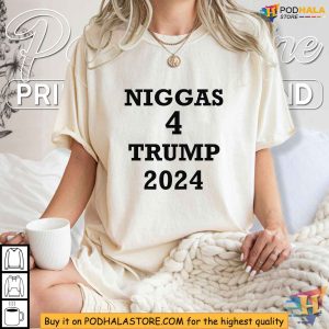 Niggas For Trump 2024 Shirt Trump Campaign Apparel Election Statement 2
