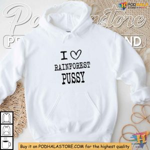 Rainforest Pussy Shirt Eco Friendly Humor Tee Wild Statement Apparel 3
