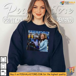 Say It to My Face Shirt, Kamala Harris Quote, Political Statement Apparel