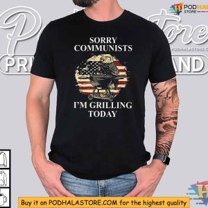 Sorry Communists Im Grilling Today Shirt Eagle Grilling Tee 2