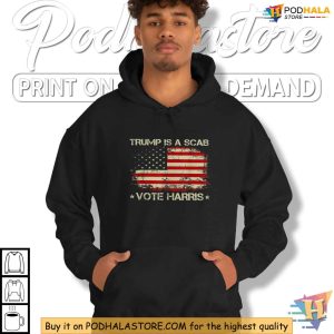 Trump Is A Scab Shirt, Bold Political Statement Tee, Harris 2024 Support