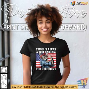 Trump Is A Scab Vote Harris Shirt Empowering Cat Rosie 2024 Election Tee 4