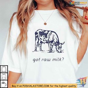 Turning Point USA Got Raw Milk Tshirt Dairy Advocate Clothing 3