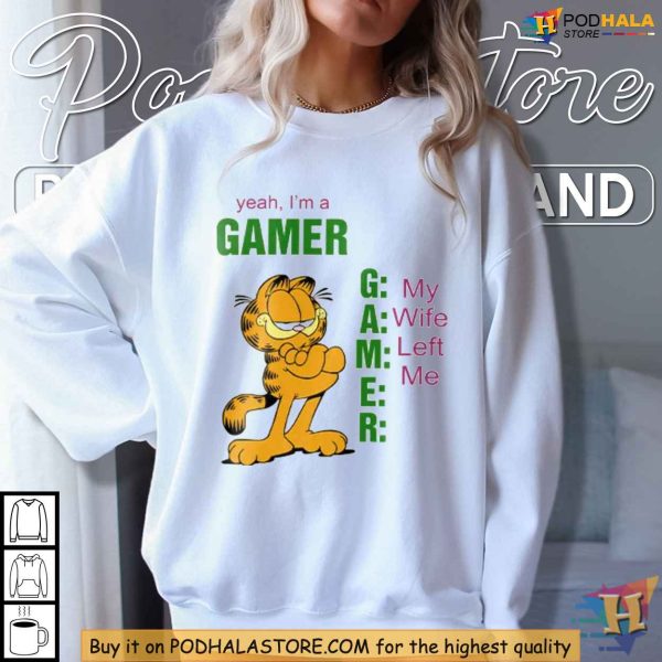Yeah I’m a Gamer My Wife Left Me Funny Garfield Shirt, Sarcastic Gamer Apparel